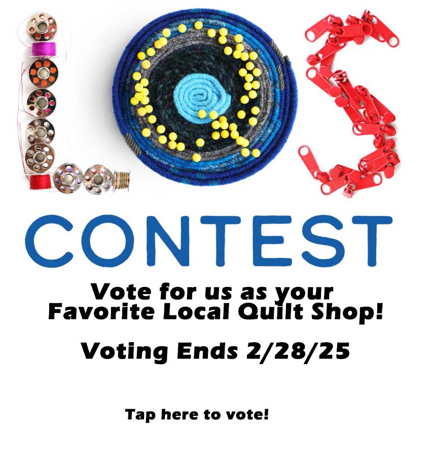 Vote for us in the ByAnnie Local Quilt Shop Contest